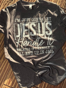 Jesus Can Handle it!